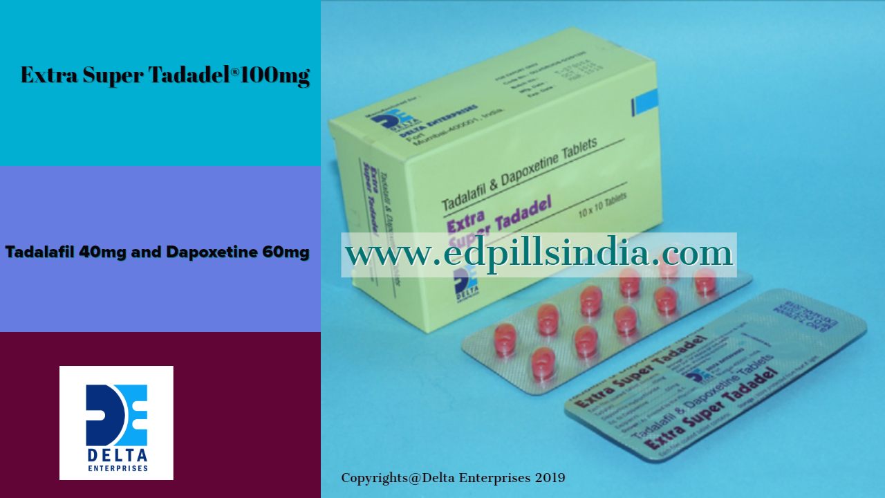 Extra Super Tadadel 100mg-Tadalafil 40 mg and Dapoxetine 60mg